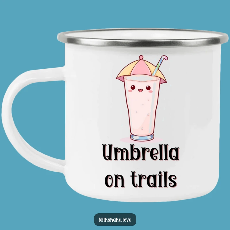 Funny Umbrella Milkshake Camping Mug: Sugary Rain - Outdoor Treat - Great Funny Gift!
