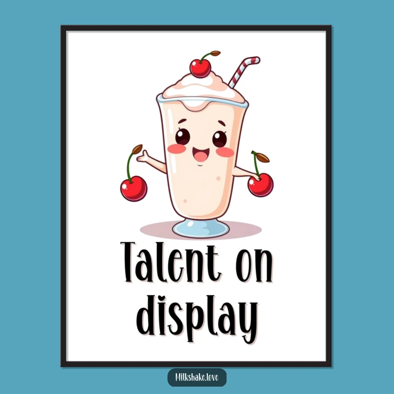 Funny Juggling Milkshake Poster: Cherry Act - Skillful Art - Perfect Funny Gift!