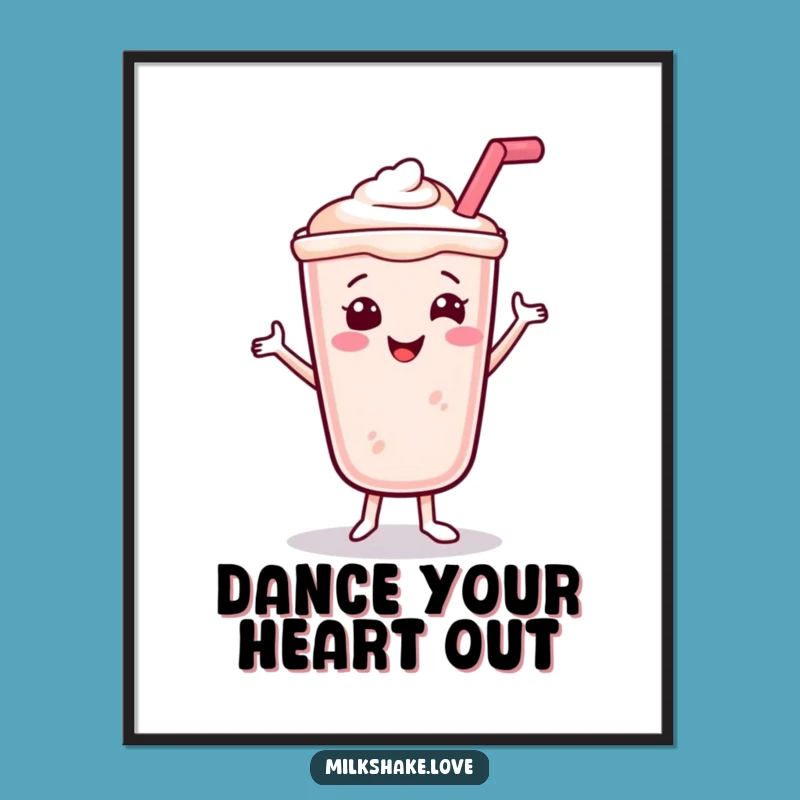 Funny Smiling Milkshake Poster: Bring Happy Dance Vibes to Your Walls Gift