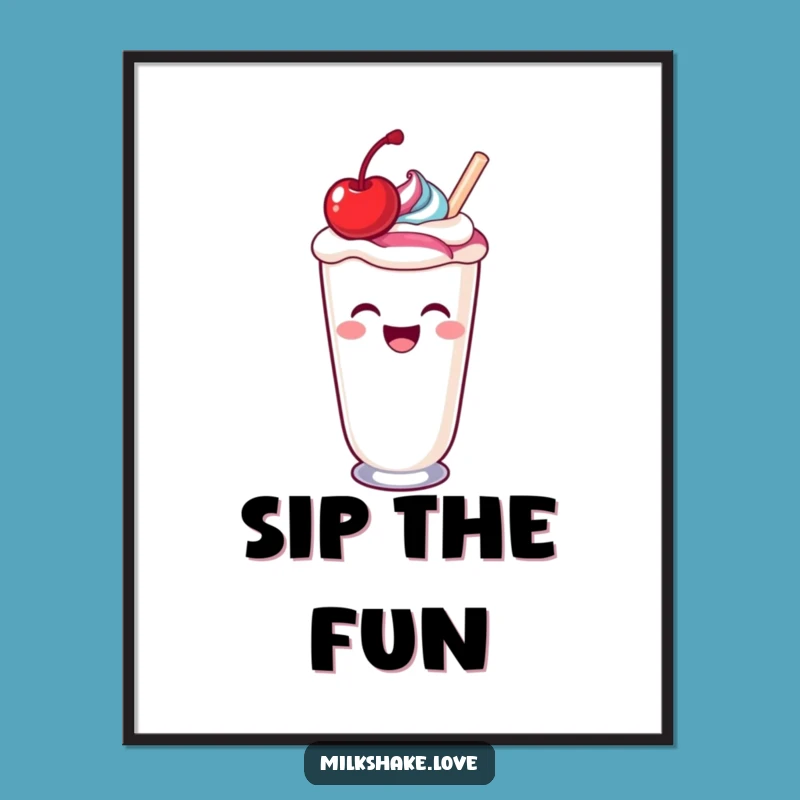 Funny Kawaii Milkshake Poster: Add Sweet and Hilarious Decor