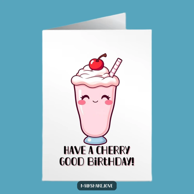 Free Printable Birthday Card: Funny Kawaii Milkshake Winking, Cherry Topped Gift