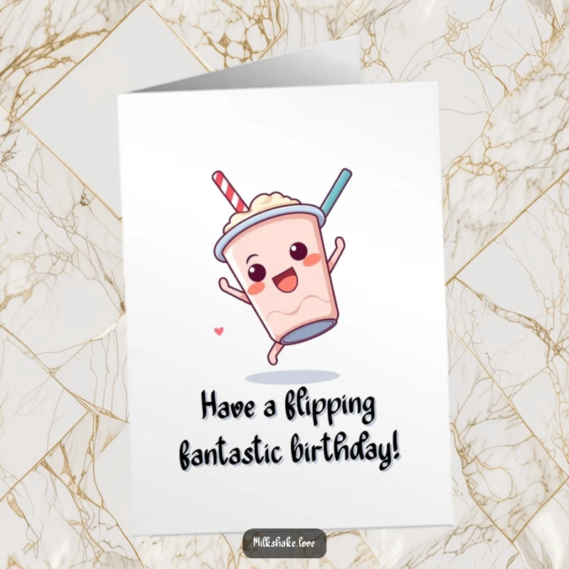 Funny Free Printable Birthday Card: A small milkshake cup performs an energetic somersault with birthday cheer.