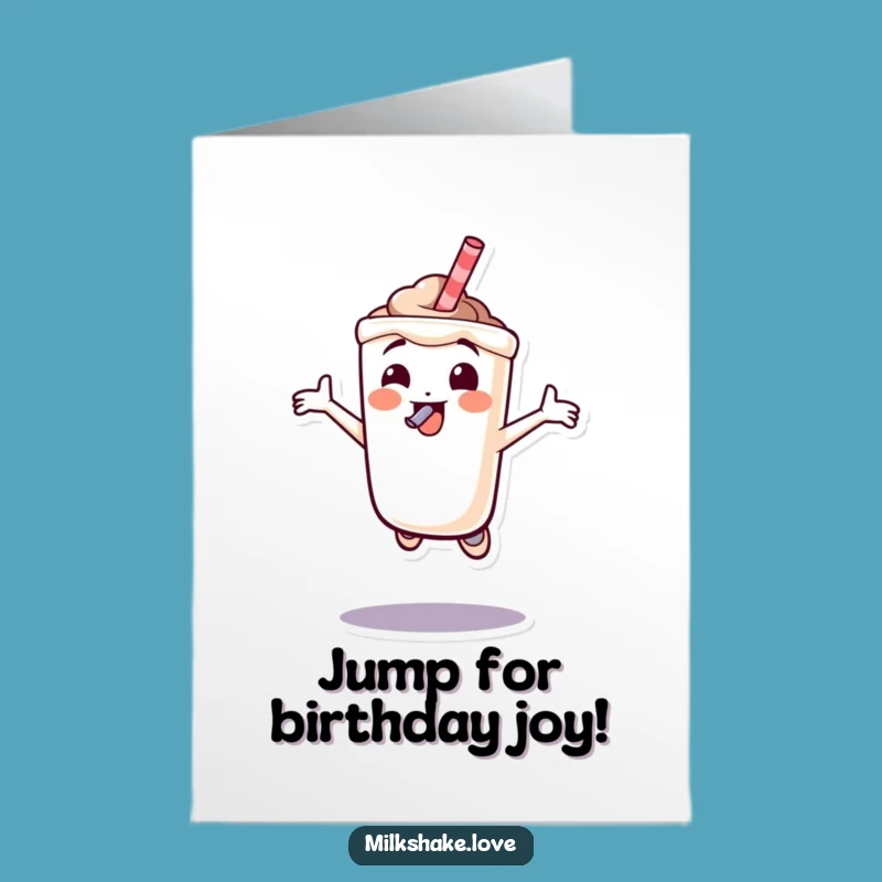 Free Printable Birthday Card: Jumping Milkshake Fun Funny Downloadable Gift