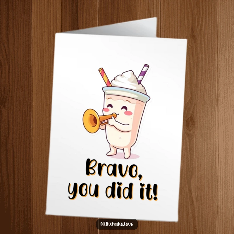 Funny Free Printable Congratulations Card of a milkshake cup playing a tiny trumpet with great enthusiasm.