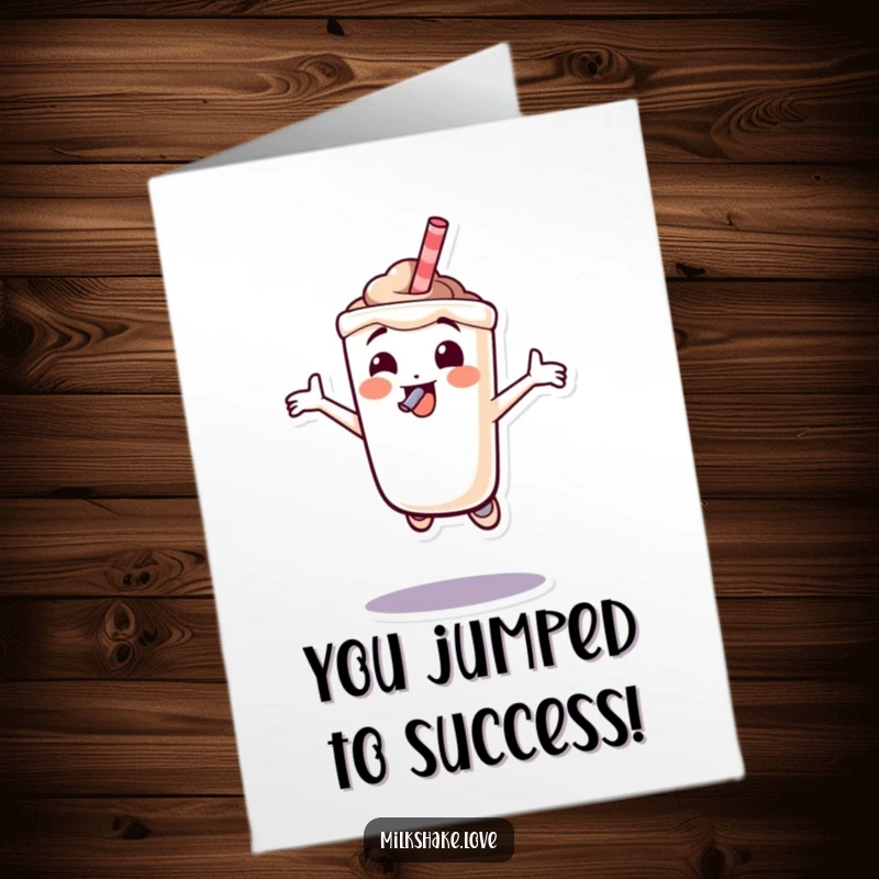 Funny Free Printable Congrats Card: A milkshake character mid-jump with a straw, full of celebratory joy, downloadable.