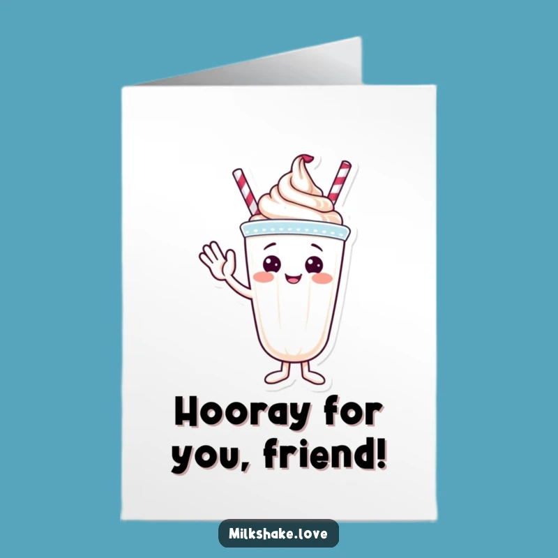 Free Printable Congrats Card: Waving Milkshake, Funny Downloadable Gift, Celebrate Success