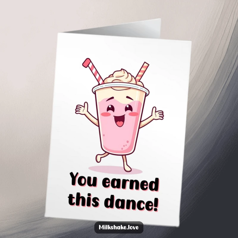 Funny Free Printable Congratulations Card: A milkshake cup character grooving in a silly, energetic dance.