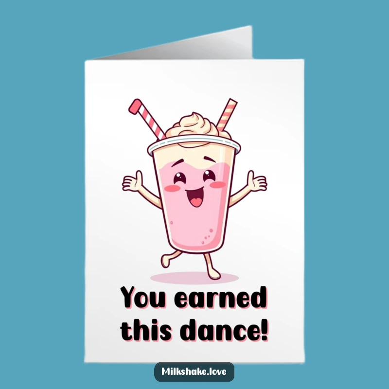 Free Printable Congratulations Card: Dancing Milkshake Cup! Funny Downloadable Gift!