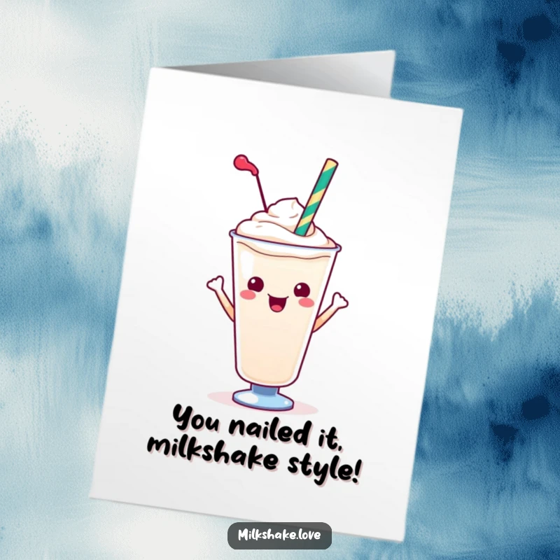 Funny Free Printable Congratulations Card: Kawaii milkshake with a bright straw striking a cool, dynamic pose, celebrating success.