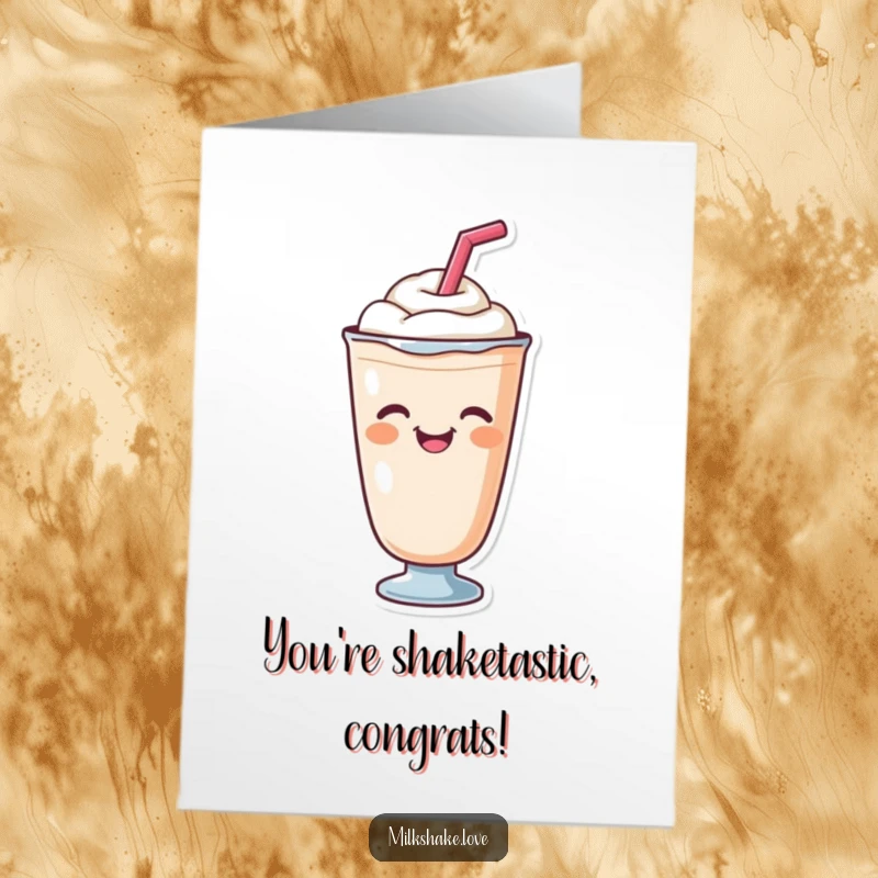 Funny free printable congratulations card showing a cute milkshake character winking with its straw.