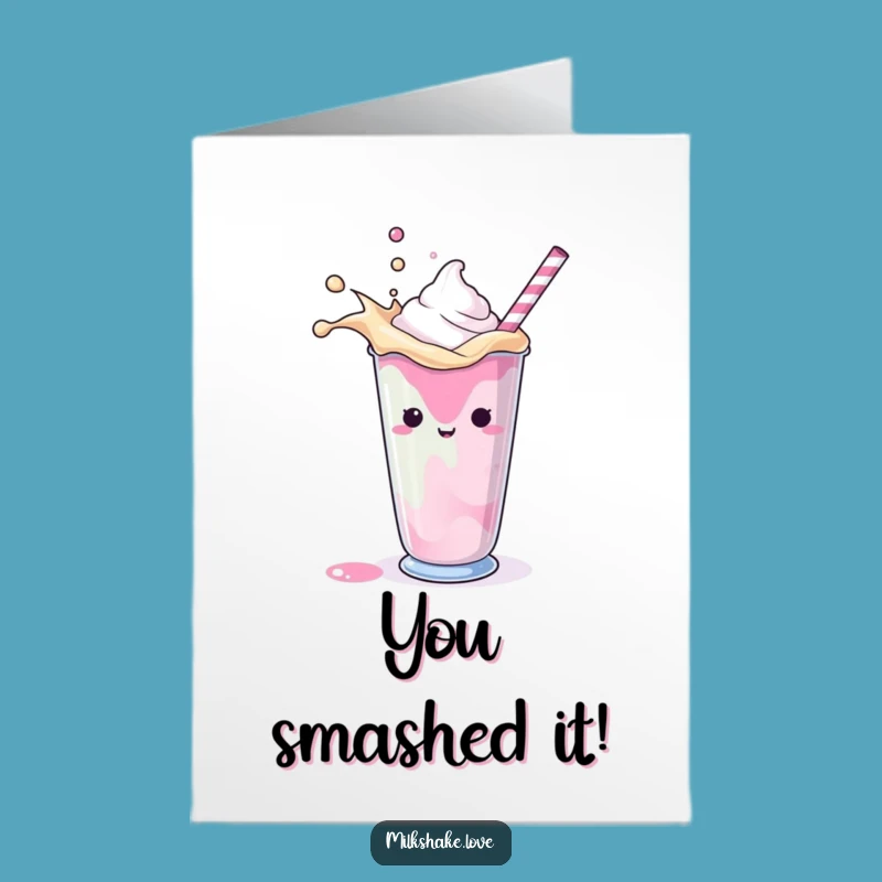 Free Printable Congrats Card: Splashy Milkshake Cheers to Your Success!
