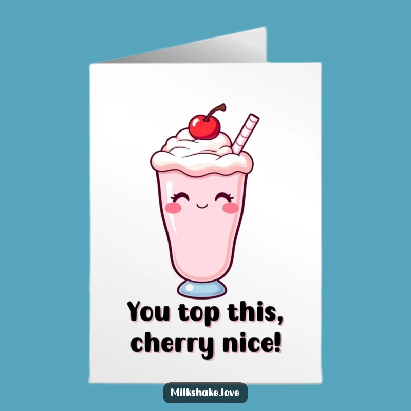 Free Printable Congrats Card: Humorous Kawaii Milkshake Winking, Cherry Topped