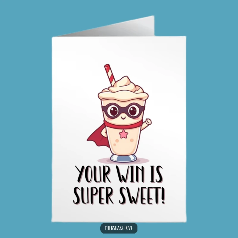Free Printable Congrats Card: Kawaii Milkshake Superhero Congratulations Gift