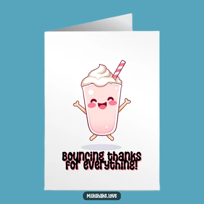 Free Printable Thank You Card: Happy Bouncing Milkshake, Downloadable