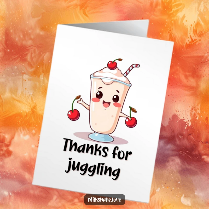 Funny free printable thank you card: a kawaii milkshake happily juggles cherries with impressive skill.