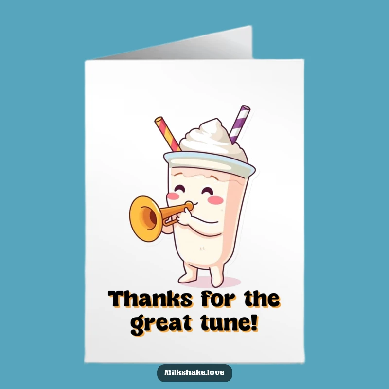 Free Printable Trumpet Milkshake Thank You Card - Humorous Gratitude