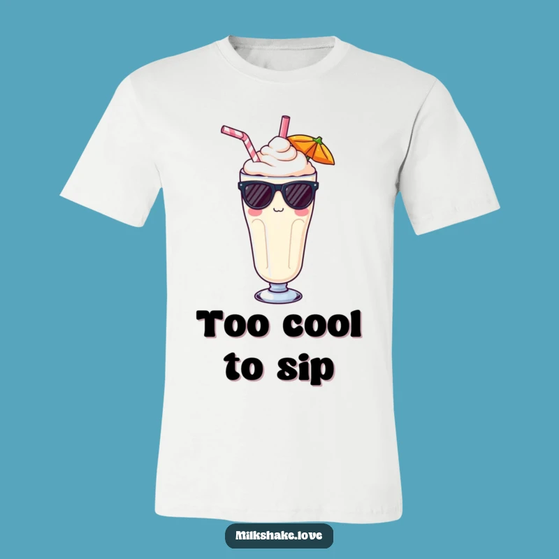 Funny Kawaii Sunglasses Milkshake T-Shirt: Chill Vibes Only