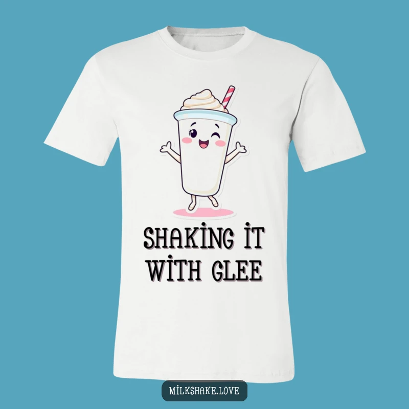 Funny Milkshake Cup T-Shirt: Dance Through Life with Sweet Style!